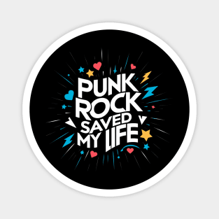 Punk Rock Saved My Life Magnet